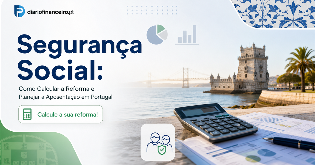 Segurança Social: Como Calcular a Reforma e Planejar a Aposentação em Portugal